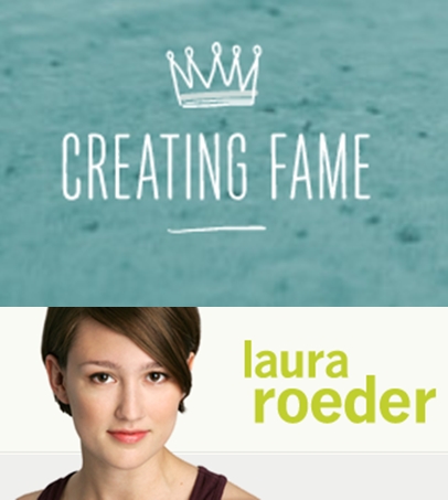 Laura Roeder - Creating Fame Complete