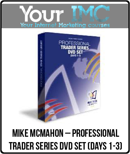 Mike McMahon – Professional Trader Series DVD Set (Days 1-3)