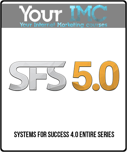 Systems for Success 4.0 Entire Series