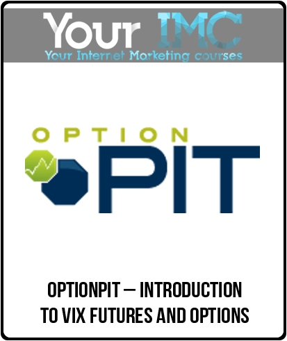 Optionpit – Introduction to Vix Futures and Options