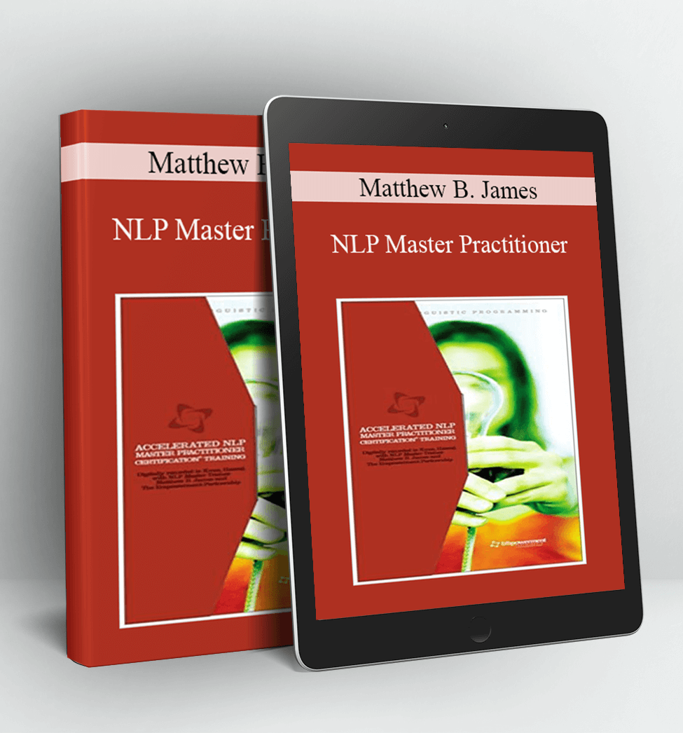 NLP Master Practitioner - Matthew B. James