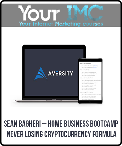 Sean Bagheri – Home Business Bootcamp + Never Losing Cryptocurrency Formula-imc