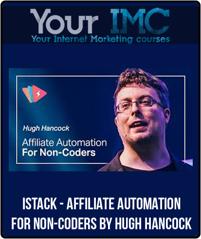 iStack - Affiliate Automation for Non-Coders by Hugh Hancock