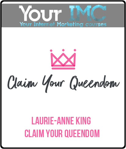 Laurie-Anne King - Claim Your Queendom-imc