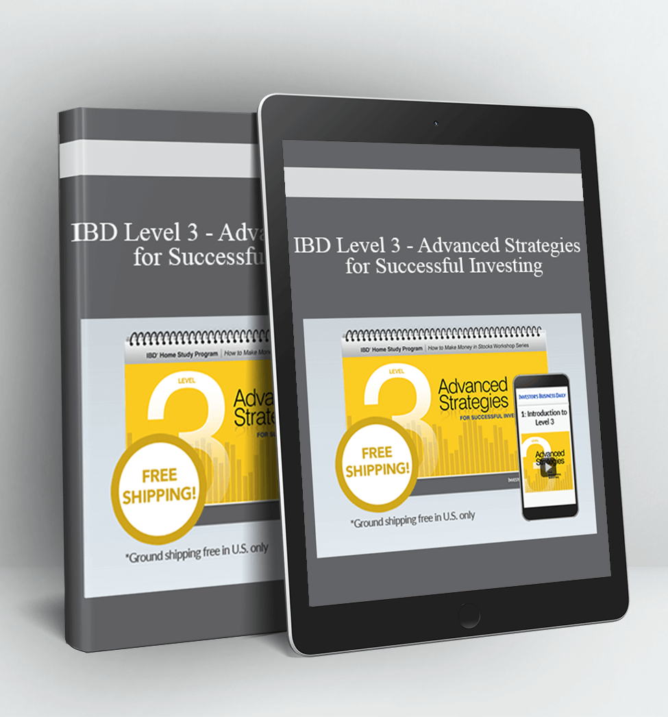 IBD Level 3 - Advanced Strategies for Successful Investing