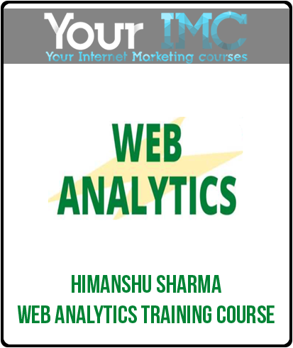 Himanshu Sharma - Web Analytics Training Course-imc