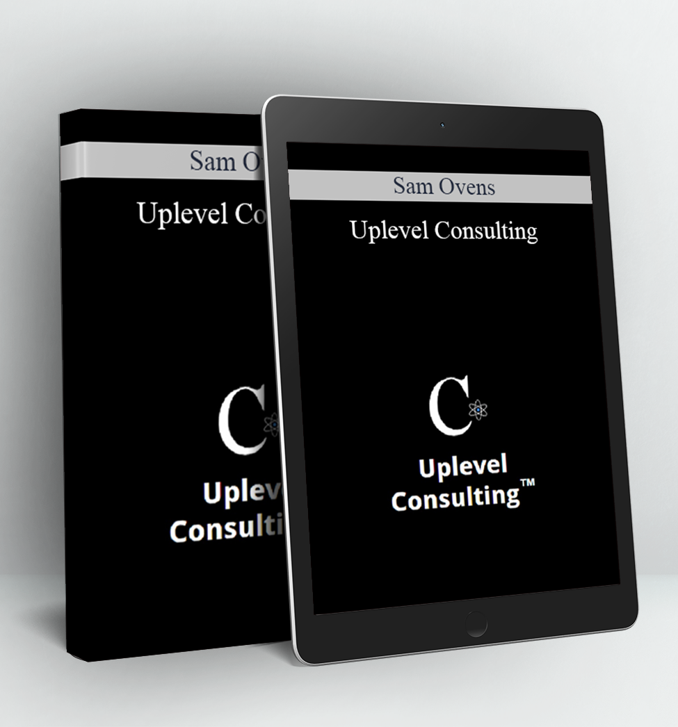 Uplevel Consulting - Sam Ovens