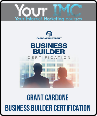 Grant Cardone - Business Builder Certification-imc