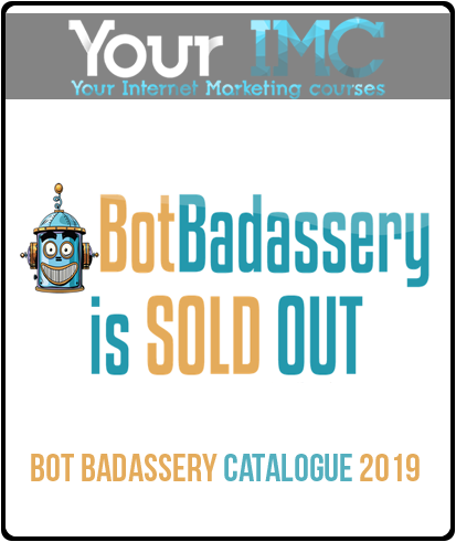 Bot Badassery Catalogue 2019-imc