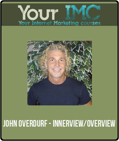 John Overdurf - Innerview - Overview-imc