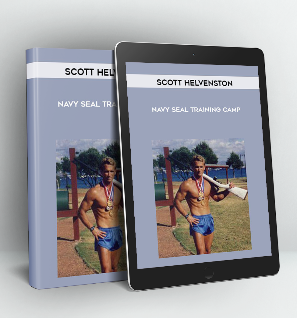 Navy SEAL Training Camp - Scott Helvenston