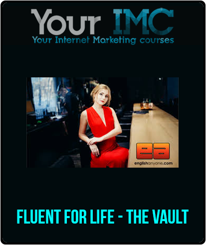 FLUENT FOR LIFE - THE VAULT imc