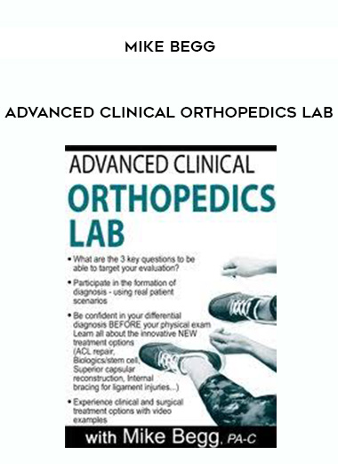 Advanced Clinical Orthopedics Lab - Mike Begg