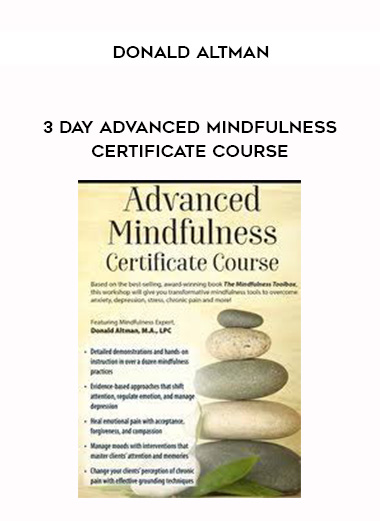 3 Day Advanced Mindfulness Certificate Course - Donald Altman