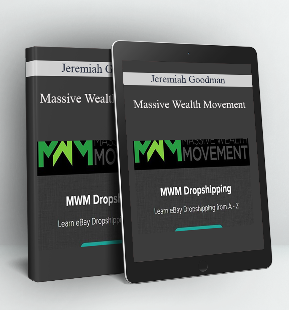 Massive Wealth Movement - Jeremiah Goodman