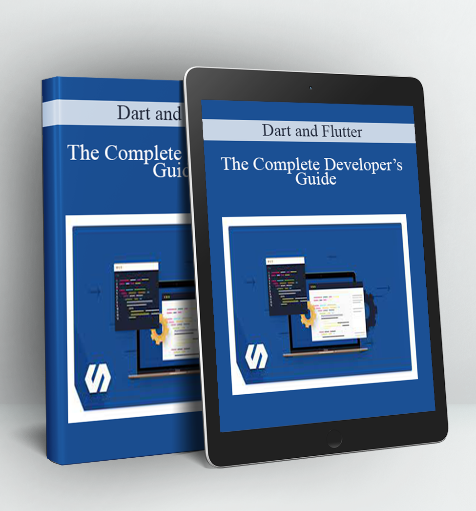 The Complete Developer’s Guide - Dart and Flutter