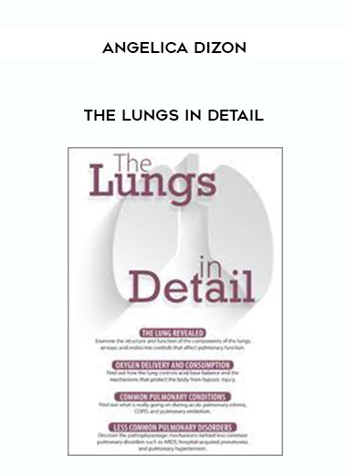 The Lungs in Detail – Angelica Dizon