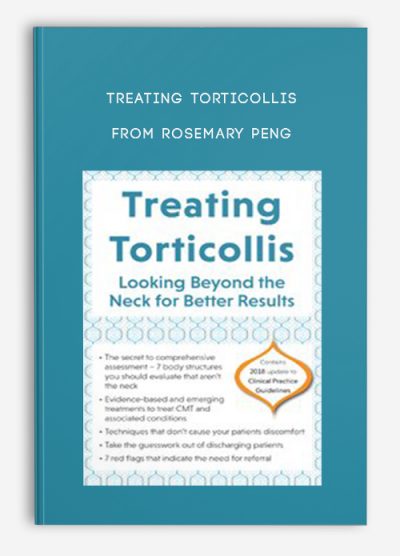 Treating Torticollis: Looking Beyond the Neck for Better Results – Rosemary Peng