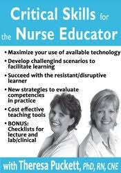 Critical Skills for the Nurse Educator – Theresa Puckett