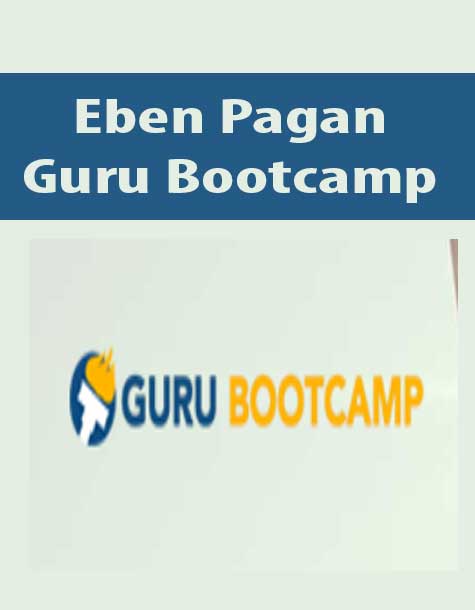 Eben Pagan – Guru Bootcamp