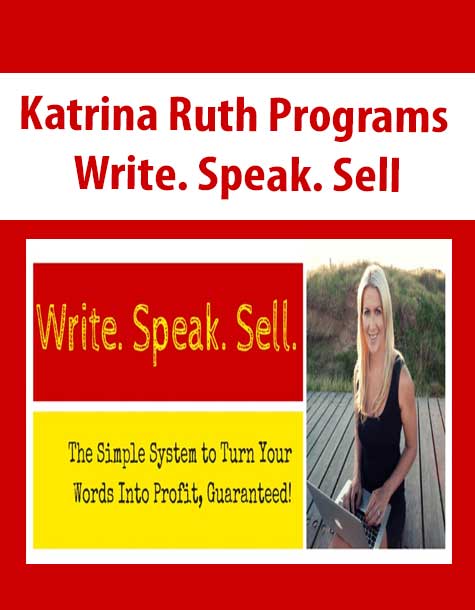 Katrina Ruth Programs – Write. Speak. Sell