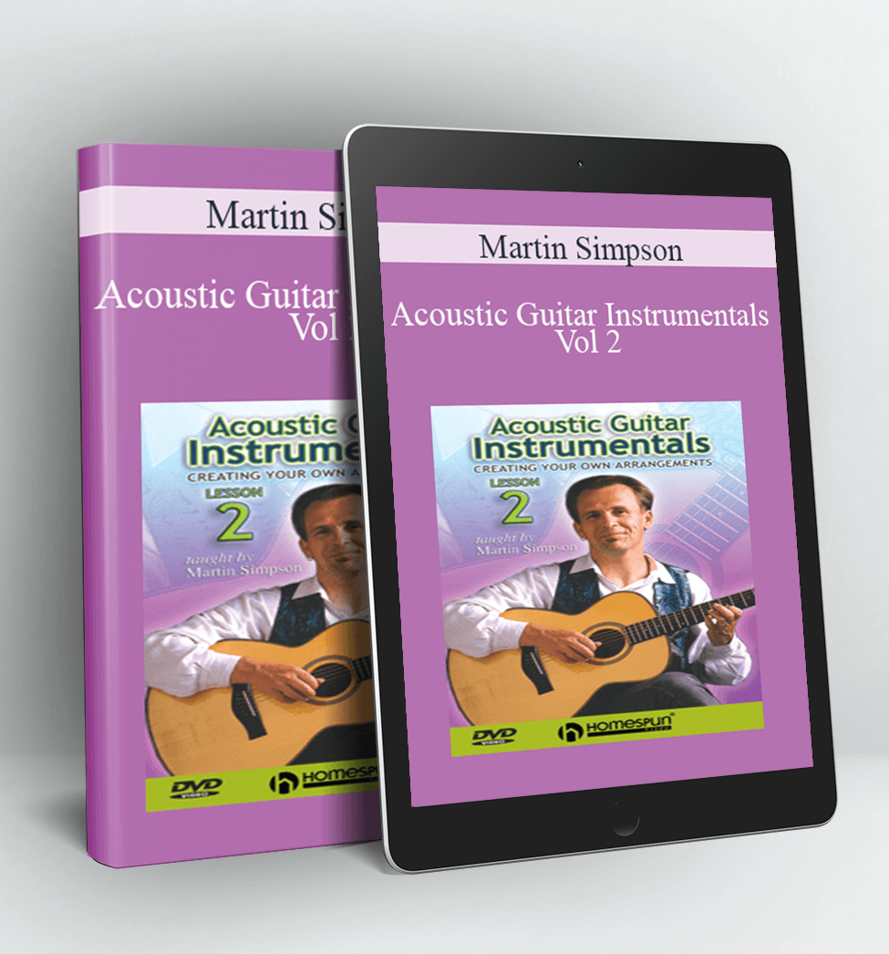 Acoustic Guitar Instrumentals - Vol 2 - Martin Simpson