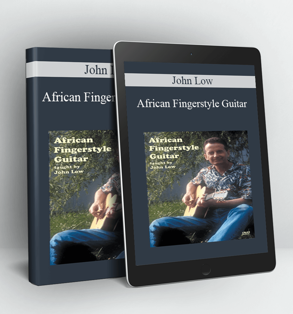 African Fingerstyle Guitar - John Low