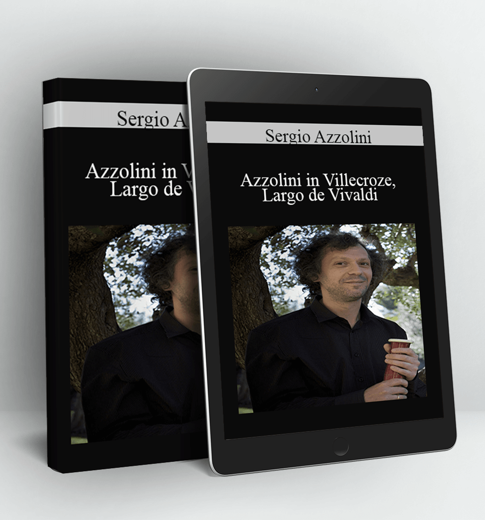 Azzolini in Villecroze, Largo de Vivaldi - Sergio Azzolini