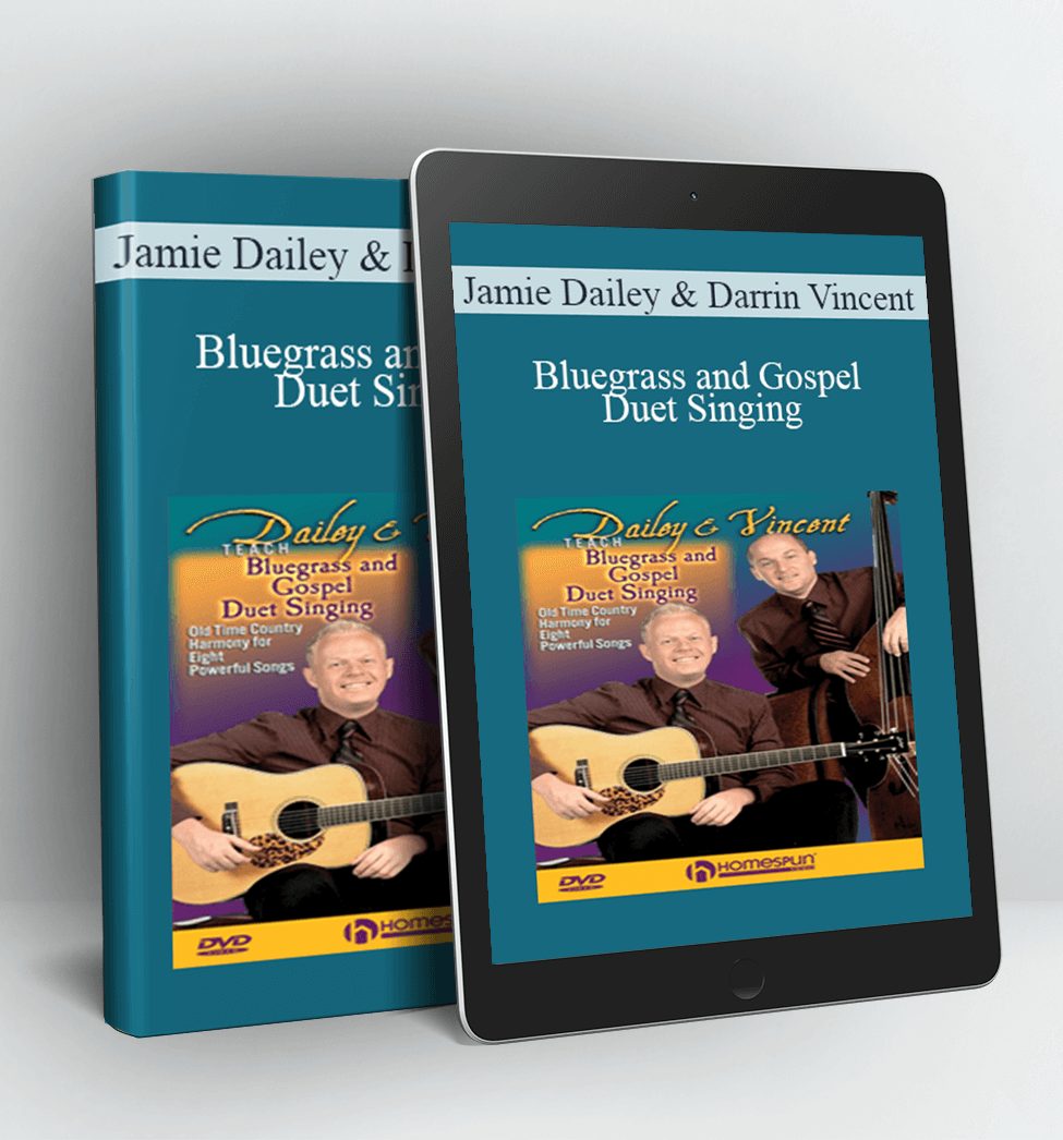 Bluegrass and Gospel Duet Singing - Jamie Dailey & Darrin Vincent