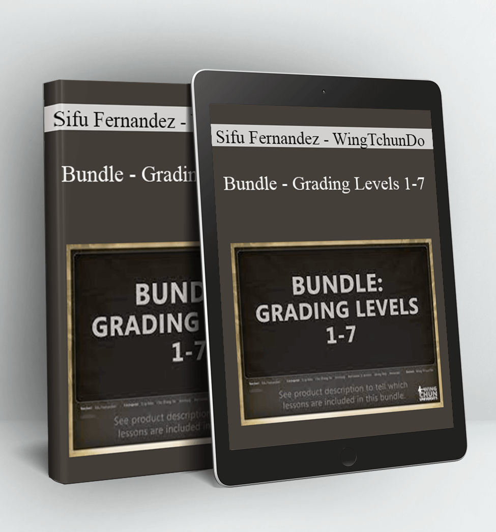 Bundle - Grading Levels 1-7 - Sifu Fernandez - WingTchunDo