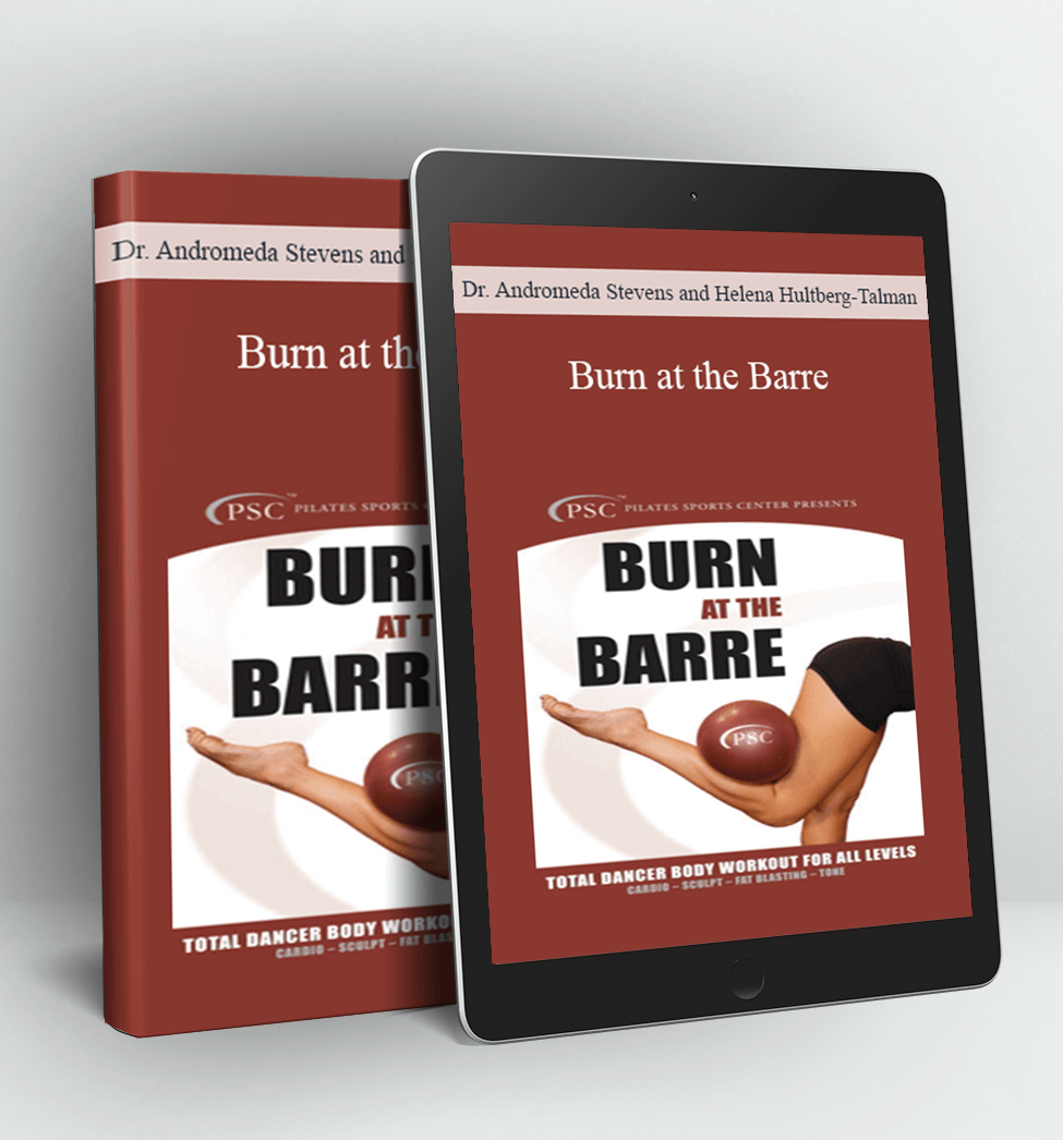 Burn at the Barre - Dr. Andromeda Stevens and Helena Hultberg-Talman