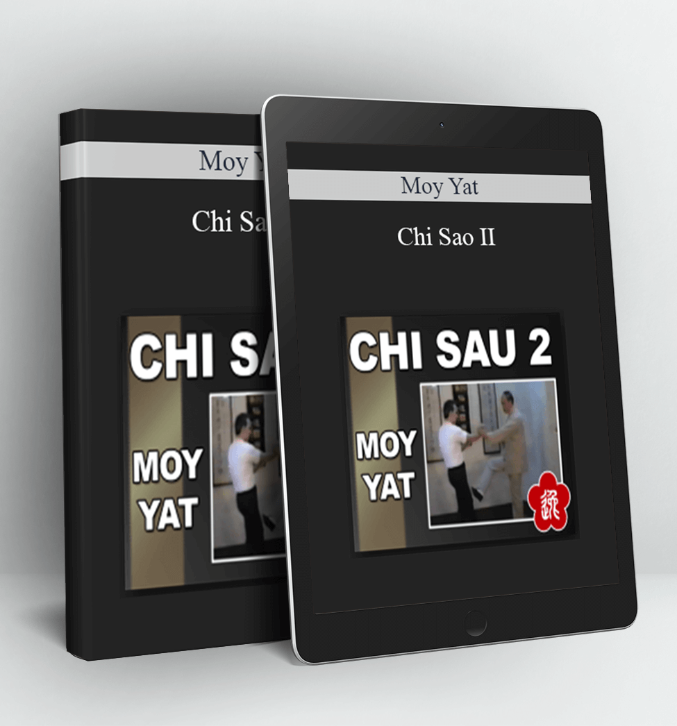 Chi Sao II - Moy Yat