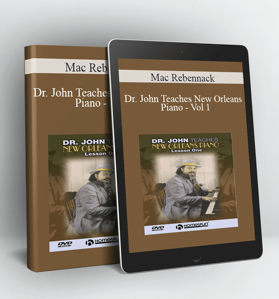 Dr. John Teaches New Orleans Piano - Vol 1 - Mac Rebennack