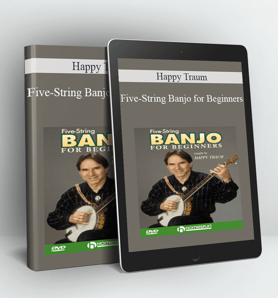 Five-String Banjo for Beginners - Happy Traum