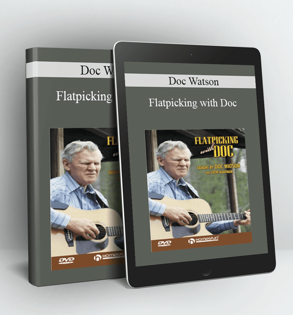 Flatpicking with Doc - Doc Watson