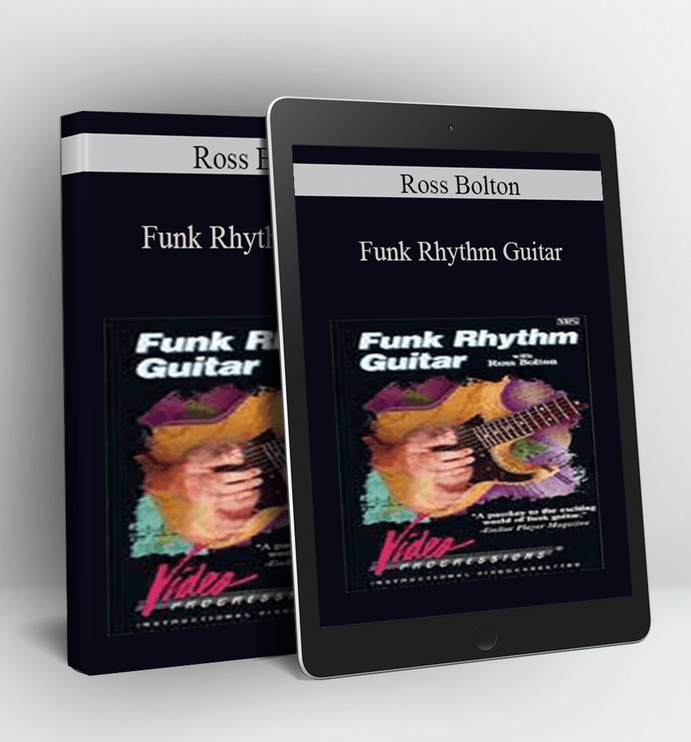 Funk Rhythm Guitar - Ross Bolton