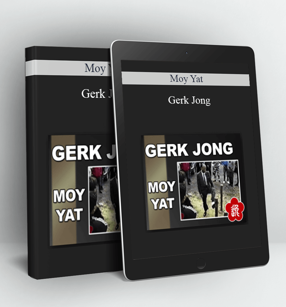 Gerk Jong - Moy Yat