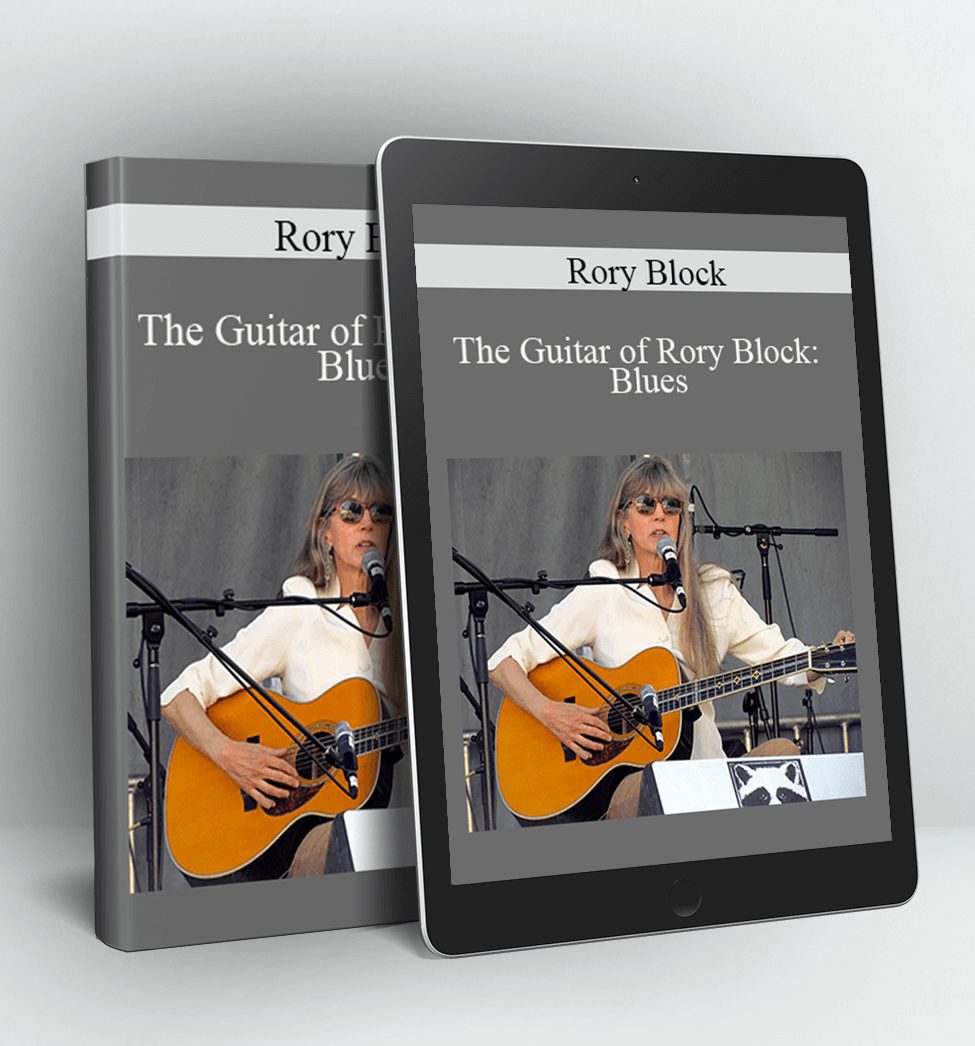 The Guitar of Rory Block : Blues - Rory Block