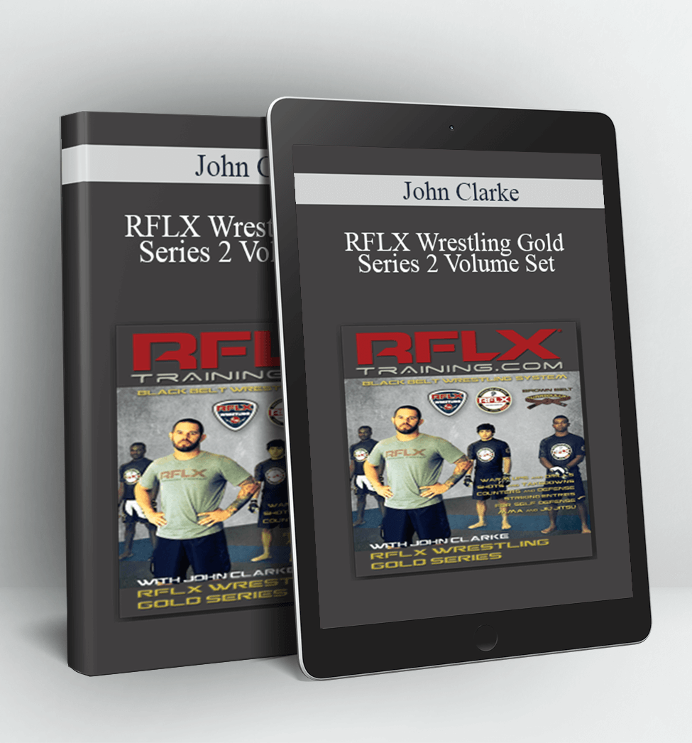 RFLX Wrestling Gold Series 2 Volume Set - John Clarke