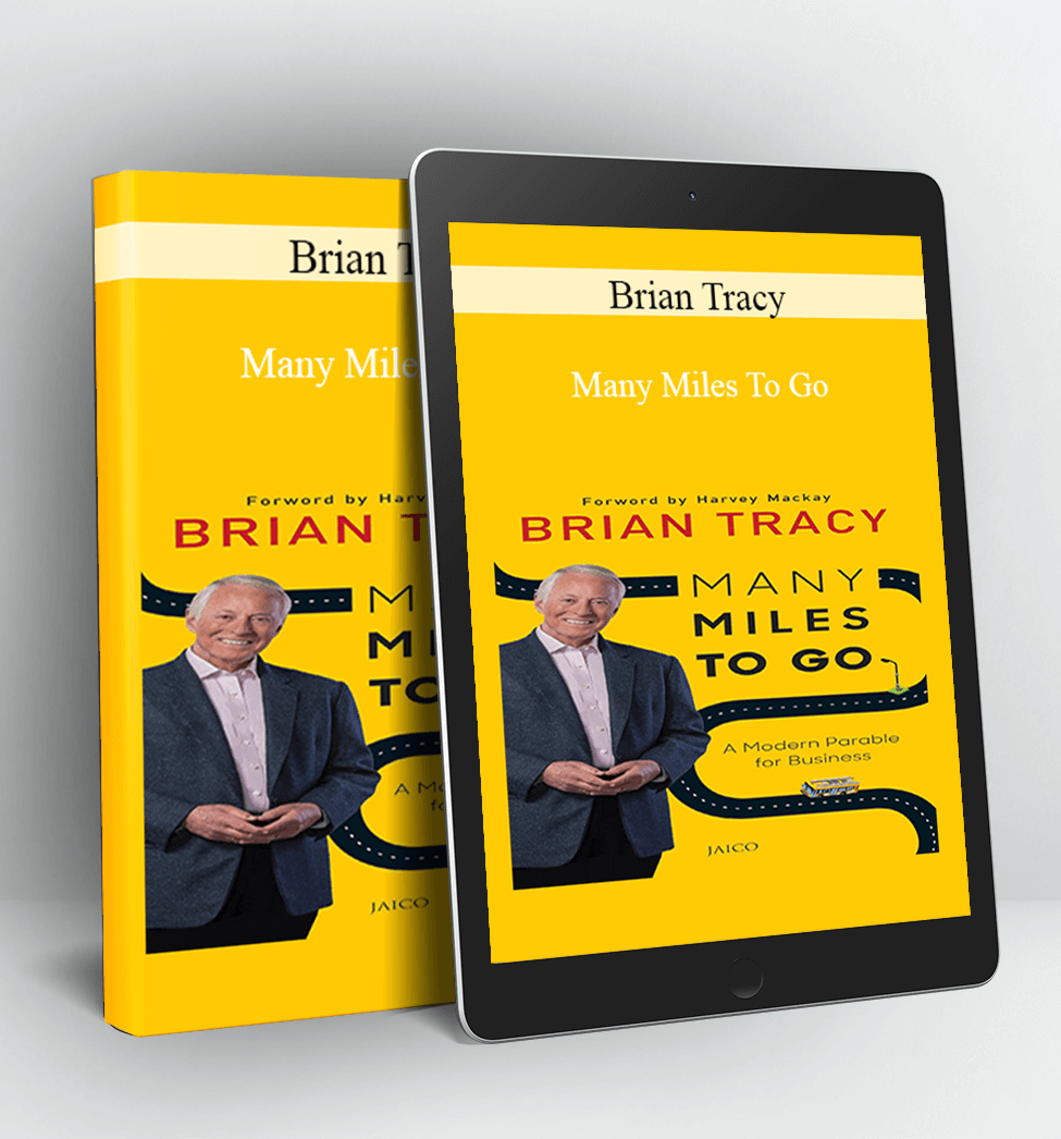 Many Miles To Go - Brian Tracy