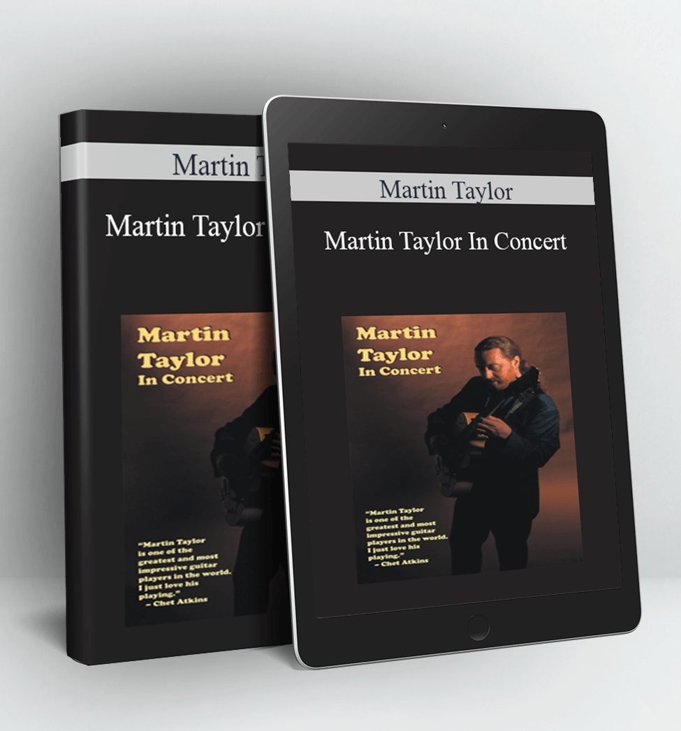 Martin Taylor In Concert - Martin Taylor