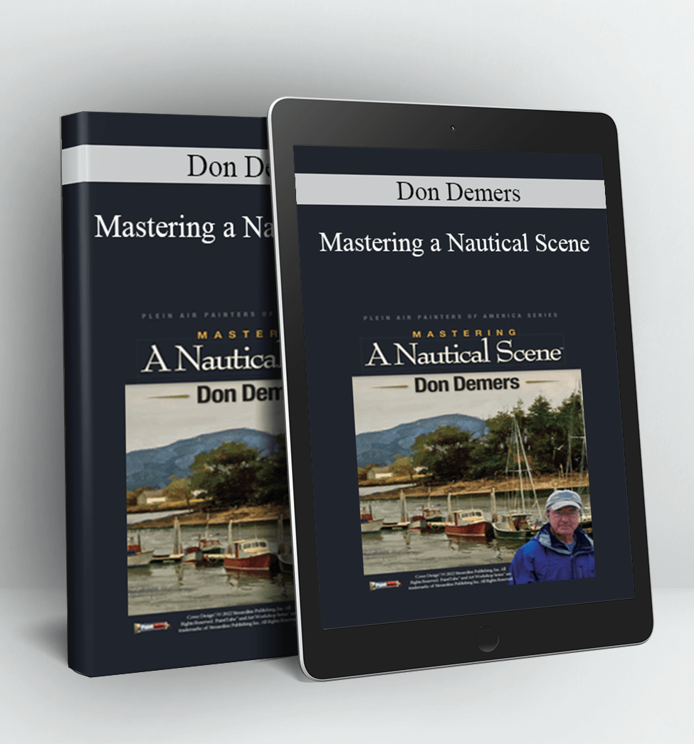 Mastering a Nautical Scene - Don Demers