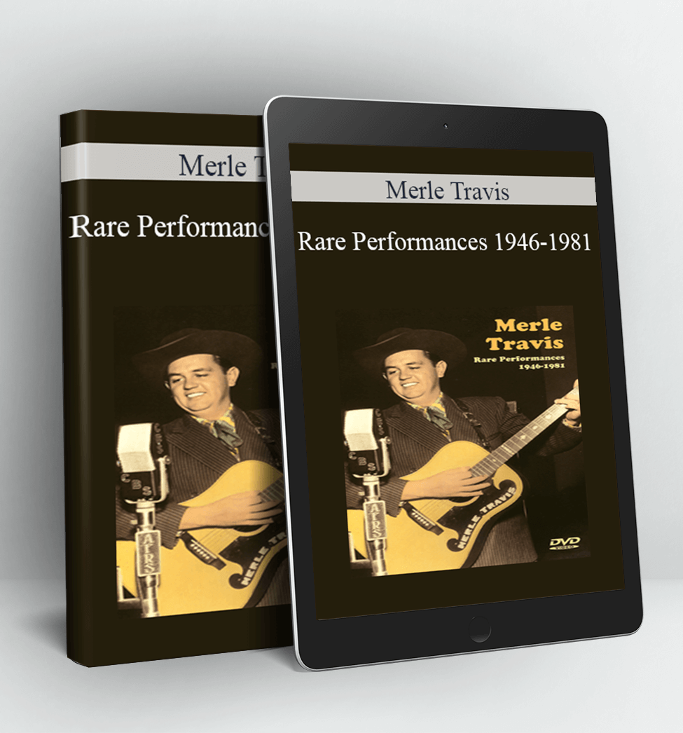 Rare Performances 1946-1981 - Merle Travis