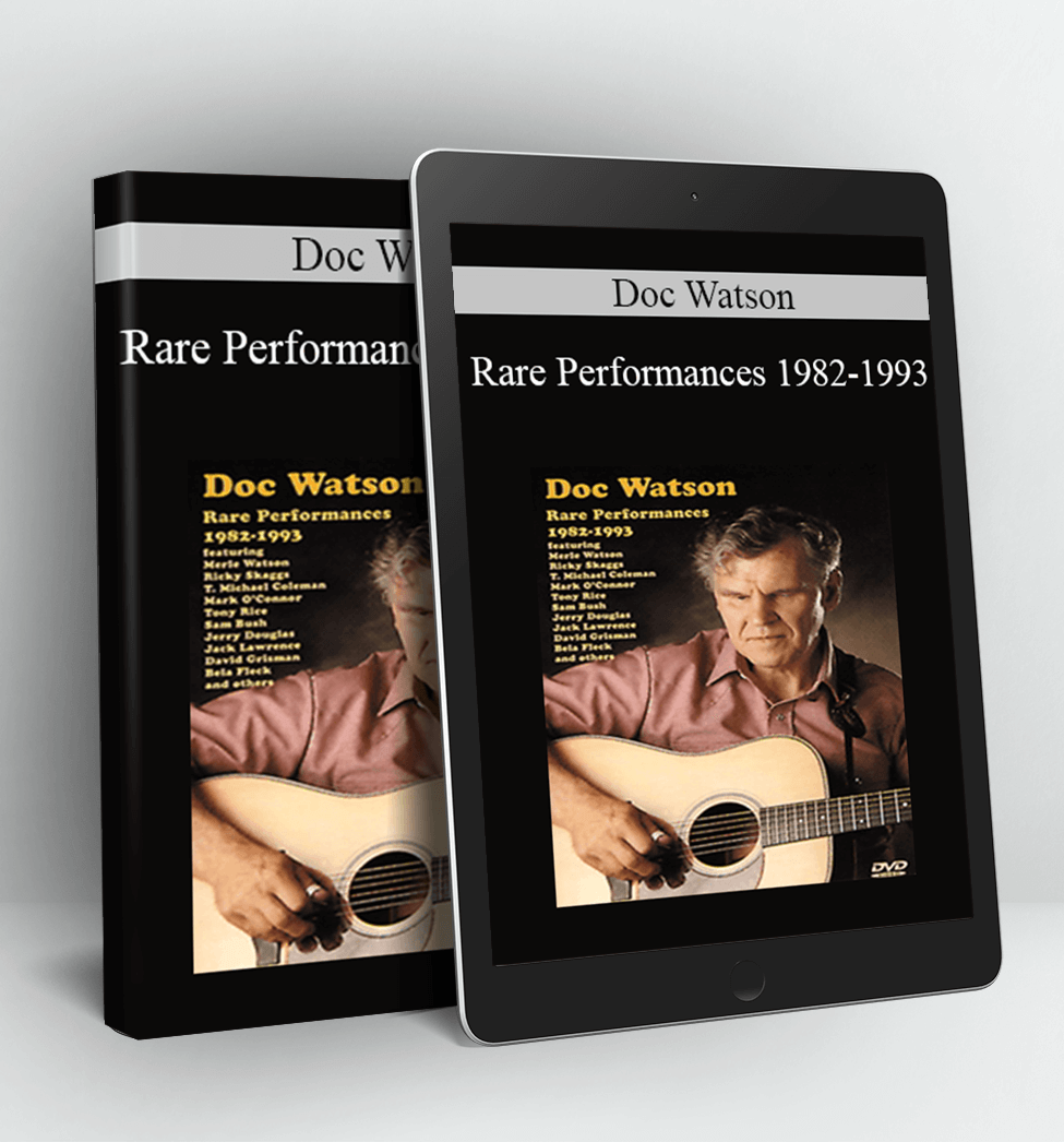 Rare Performances 1982-1993 - Doc Watson