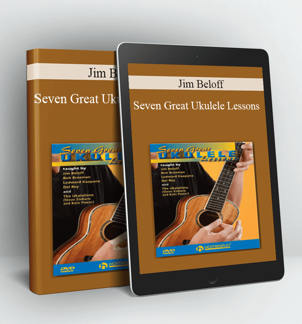 Seven Great Ukulele Lessons - Jim Beloff