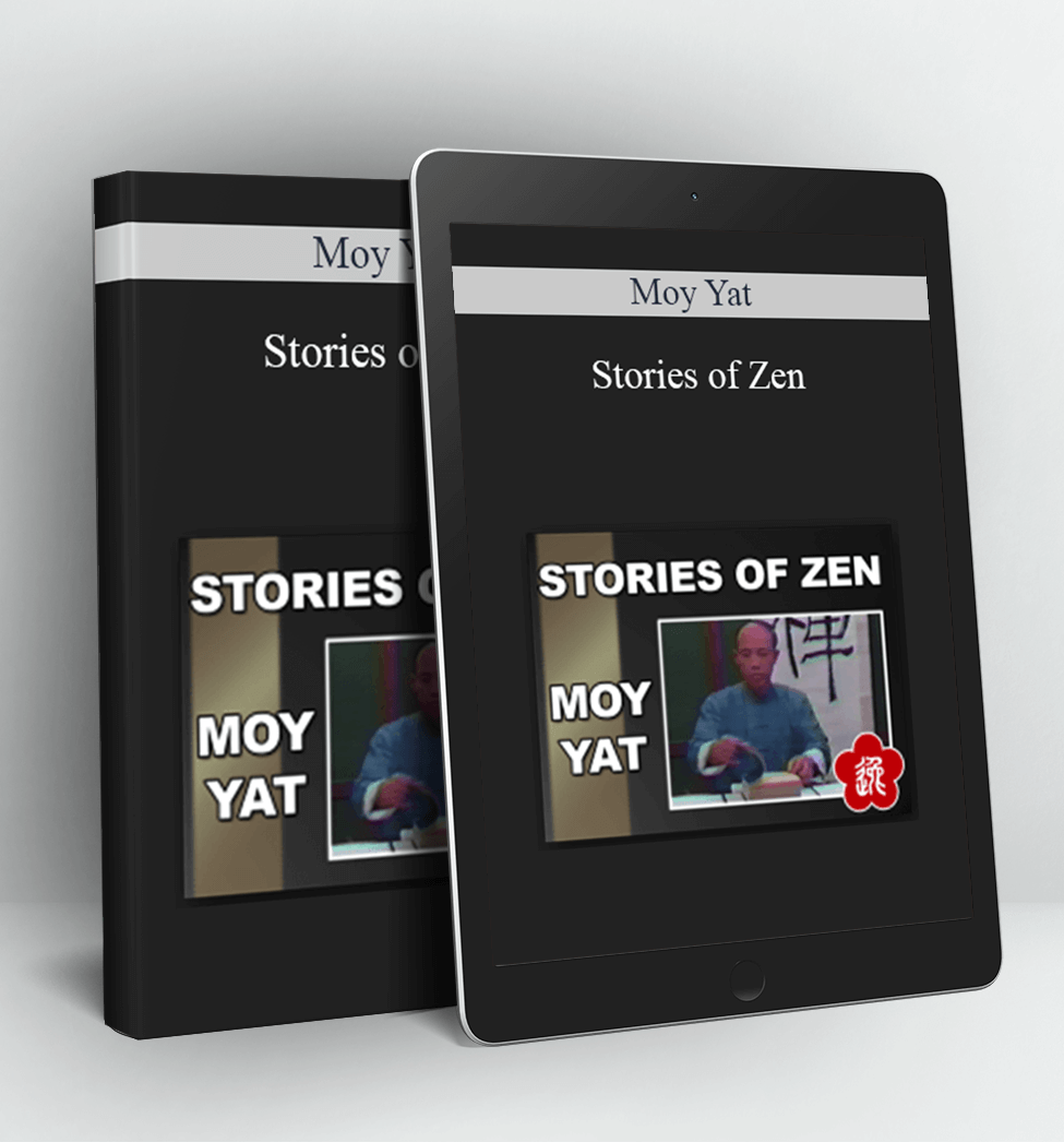 Stories of Zen - Moy Yat