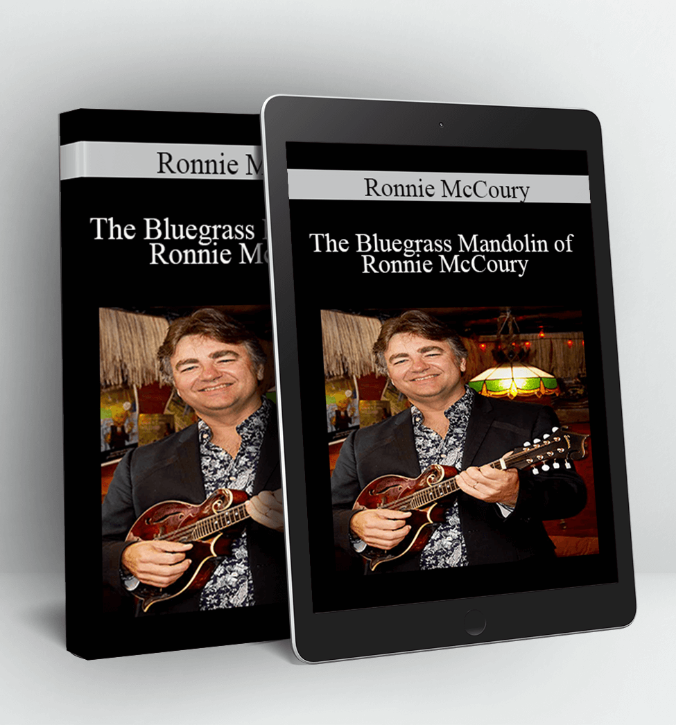 The Bluegrass Mandolin of Ronnie McCoury - Ronnie McCoury