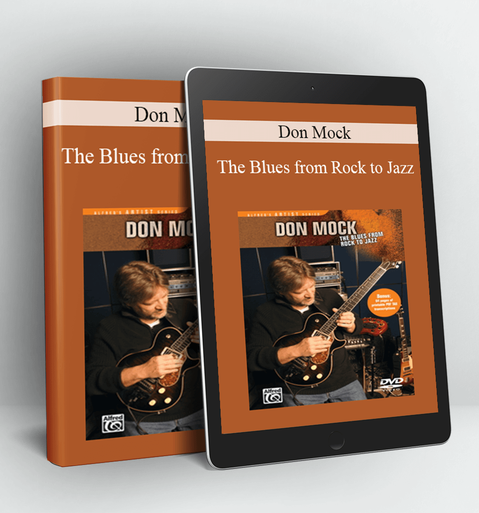 The Blues from Rock to Jazz - Don Mock