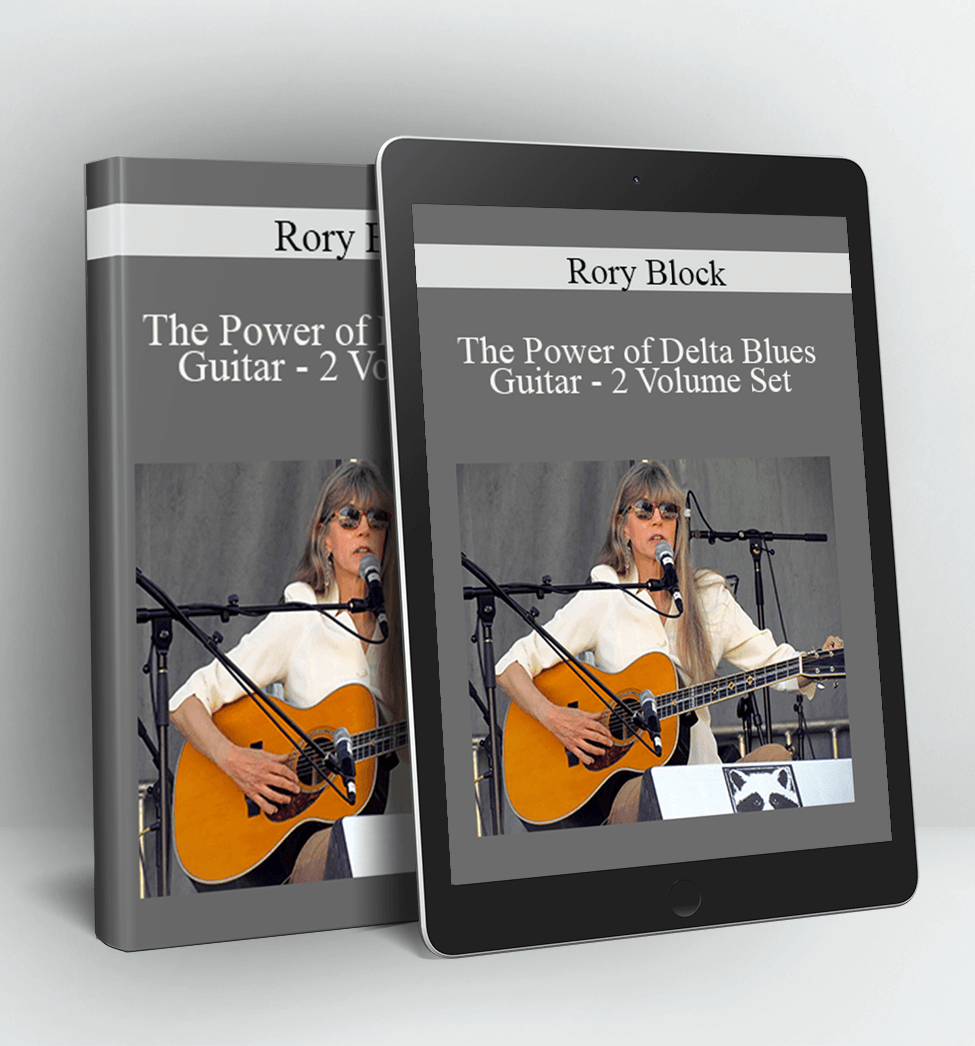 The Power of Delta Blues Guitar - 2 Volume Set - Rory Block