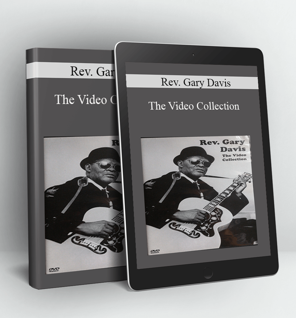 The Video Collection - Rev. Gary Davis